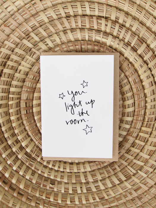 You Light Up the Room - Greeting Cards